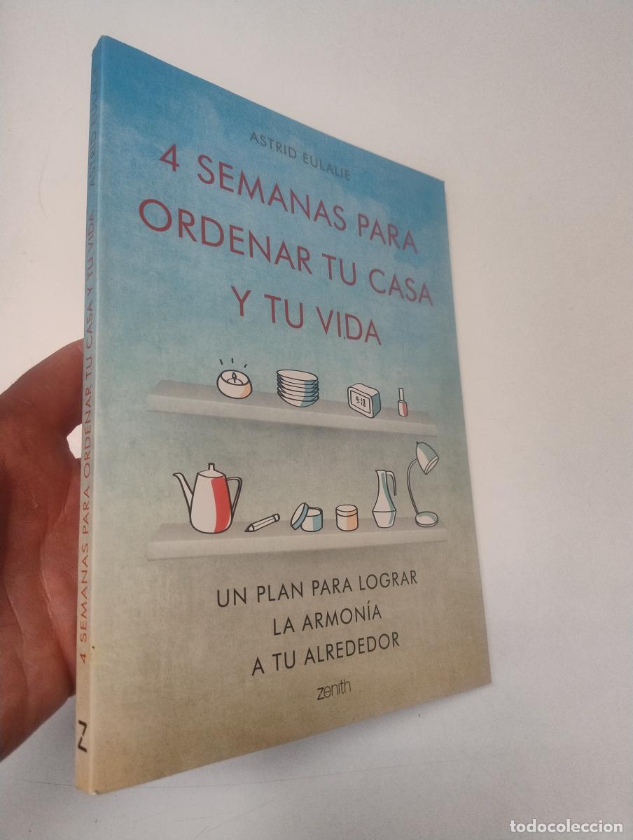 Libros: 4 semanas para ordenar tu casa y tu vida - Eulalie, Astrid