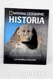 Libros: The National Geographic Historia: Los Primeros Faraones.