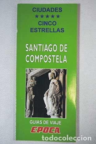 Libros: CIUDADES CINCO ESTRELLAS Santiago de Compostela