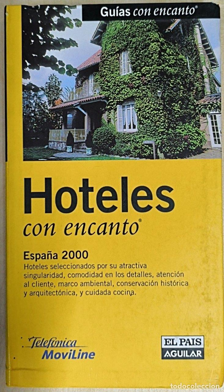 Libros: Hoteles con encanto Espa&ntilde;a 2000