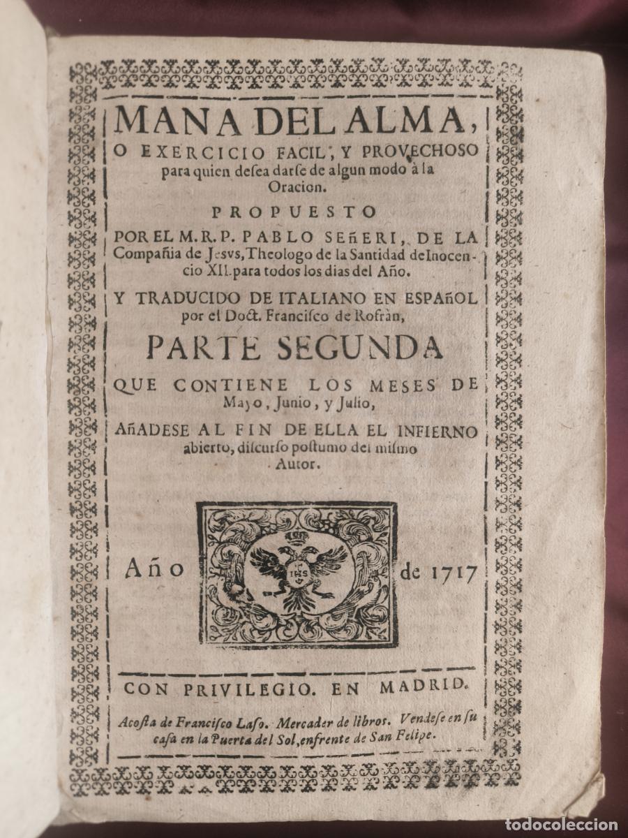 Libros: Man&aacute; del alma, o Exercicio f&aacute;cil y provechoso para quien desea darse de alg&uacute;n modo a la oraci&oacute;n. Par