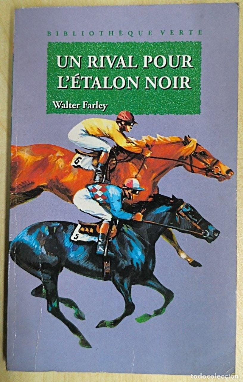 Libros: L'&eacute;talon noir. Un rival pour l'&eacute;talon noir. Bibiotheque verte