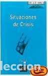 Libros: Situaciones De Crisis. Soluciones