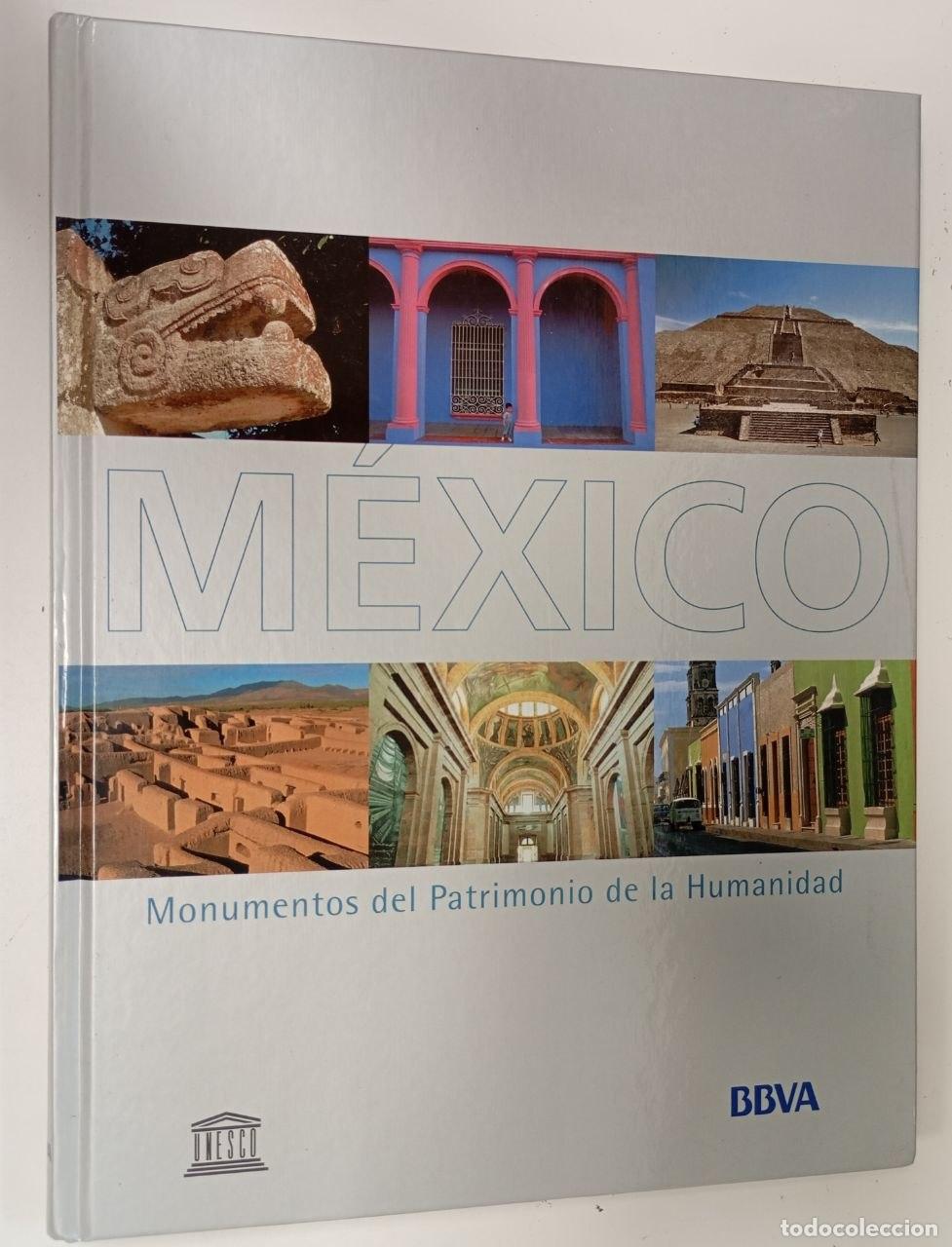 Libros: Monumentos del patrimonio de la humanidad. M&eacute;xico - VVAA