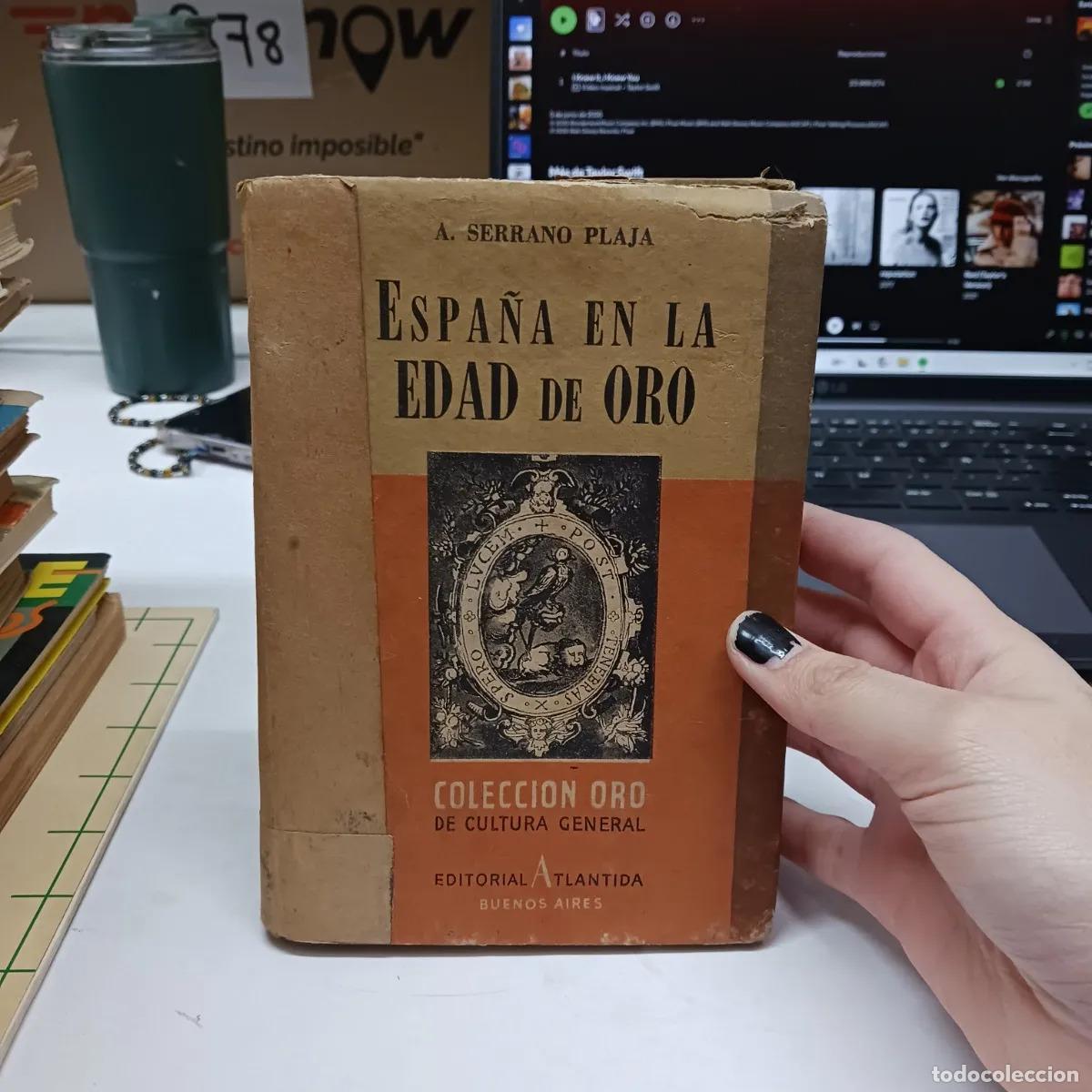 Livres: Espa&ntilde;a en la edad de oro (det.) - Serrano Plaja