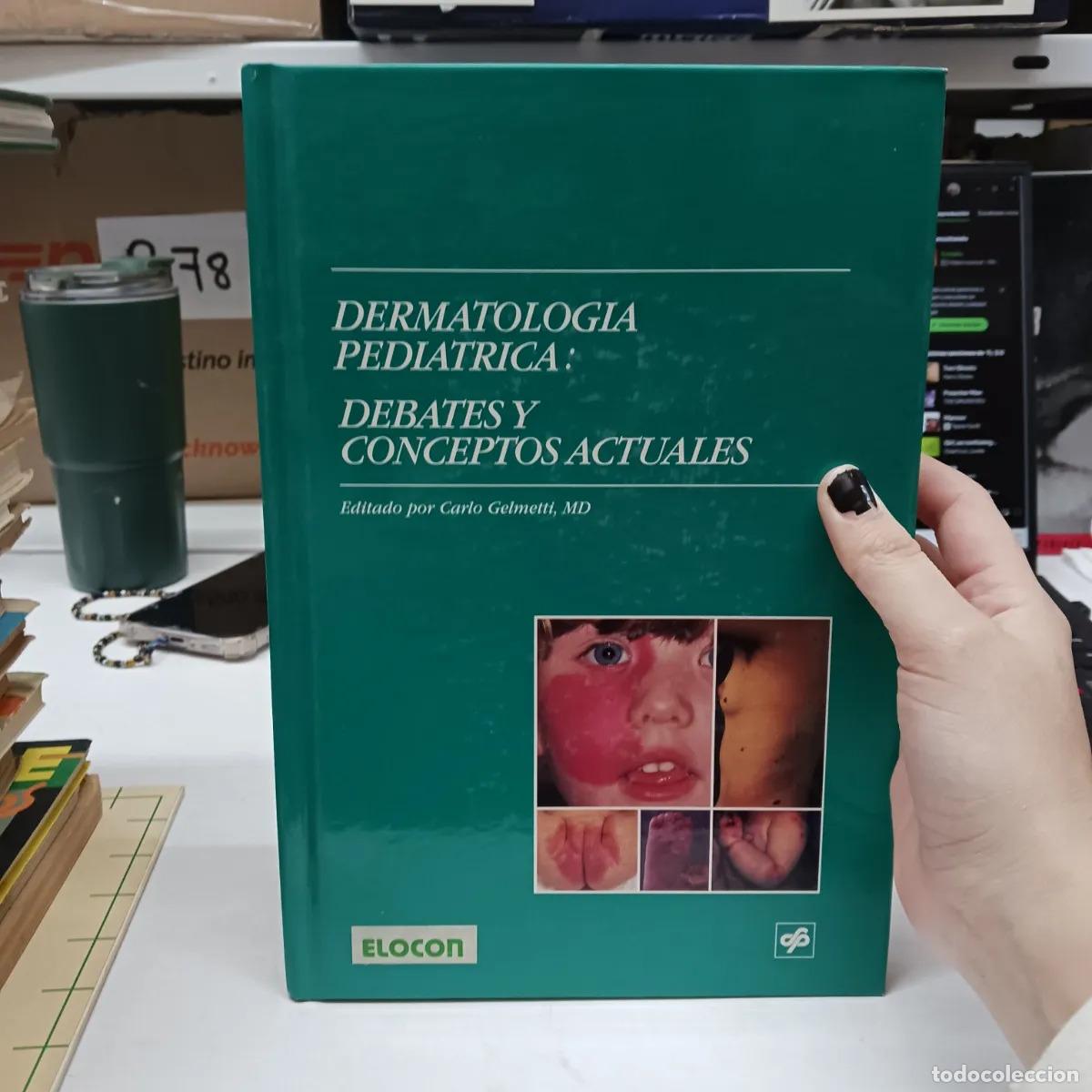 Livres: Dermatologia pediatrica: debates y conceptos actuales - VVAA