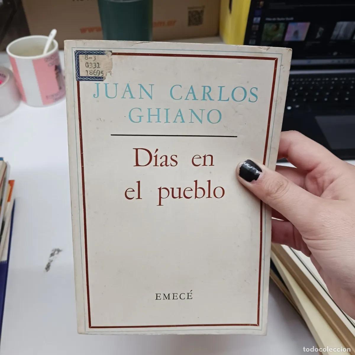 Livres: Dias en el pueblo (det.) - Juan Carlos Ghiano