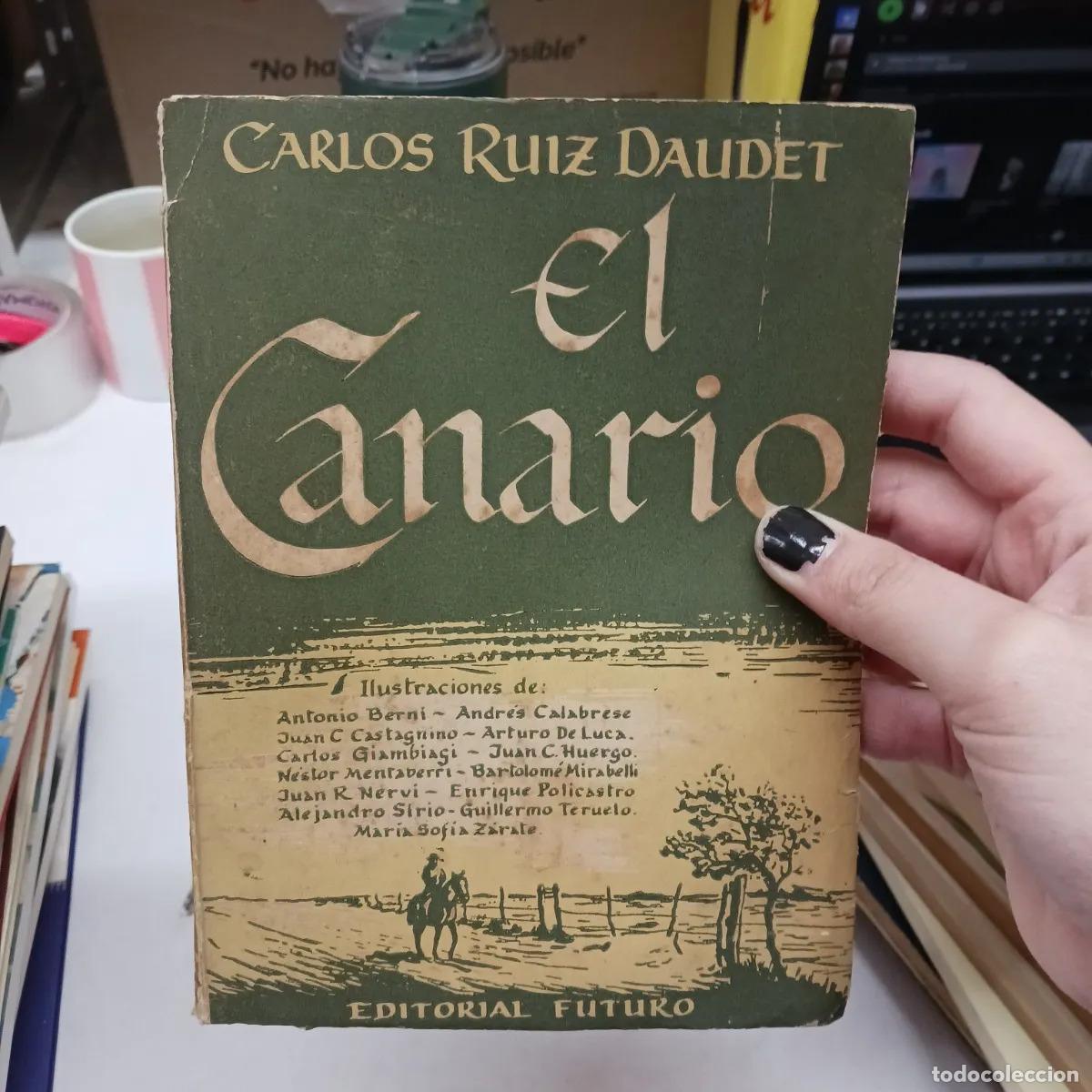 Livres: El canario (det.) - Carlos Ruiz Daudet
