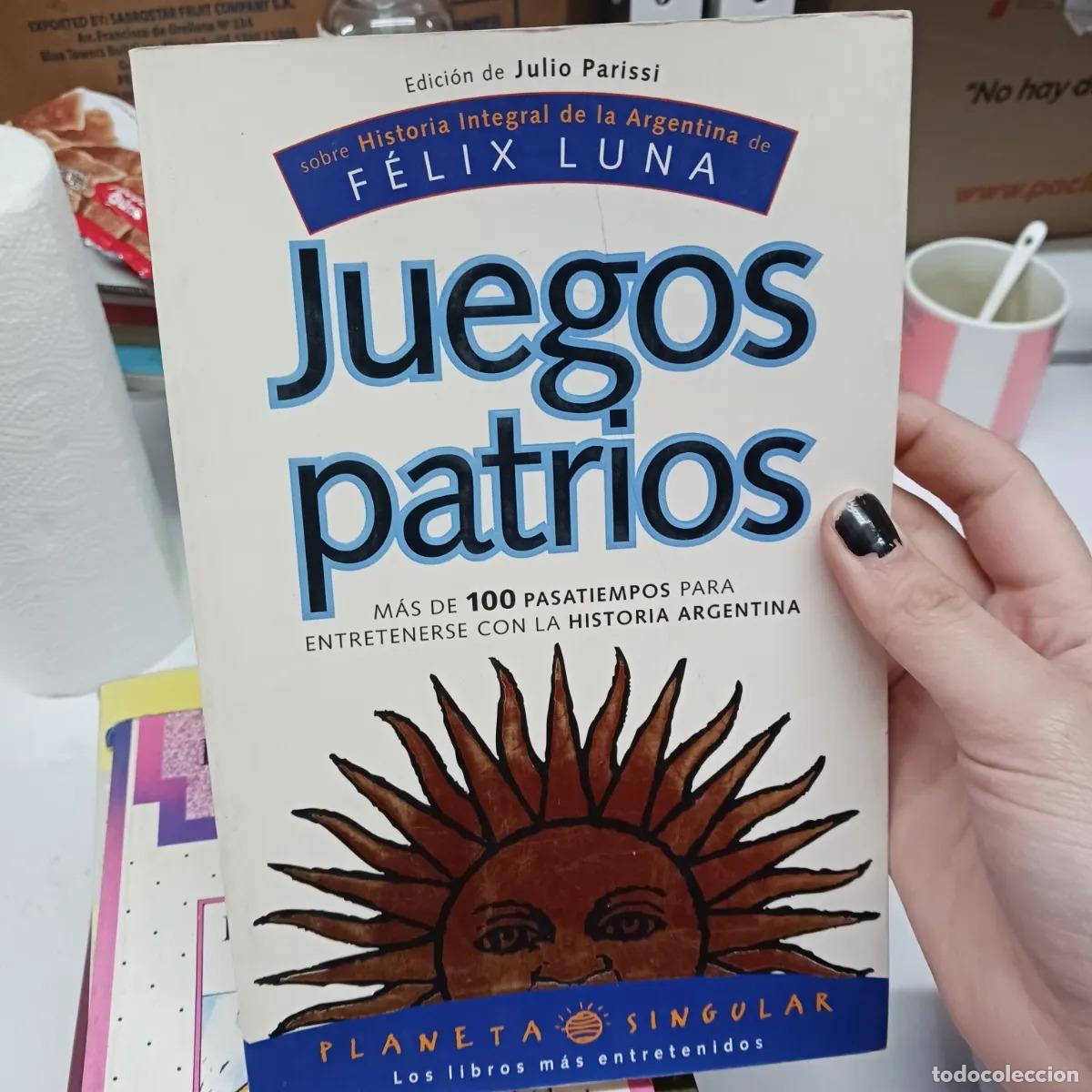 Livres: Juegos patrios (det.) - Felix Luna