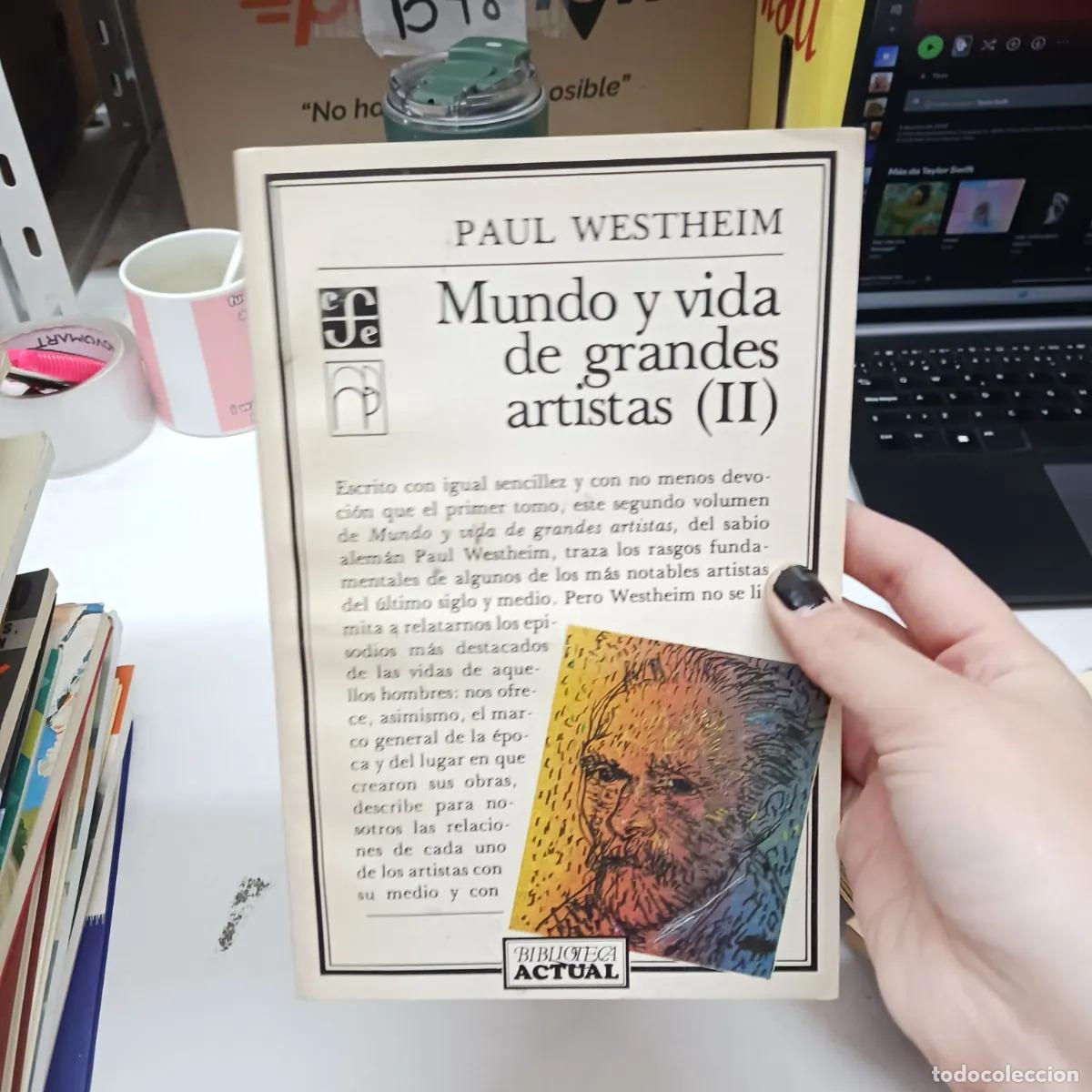 Livres: Mundo y vida de grandes artistas 2 - Paul Westheim