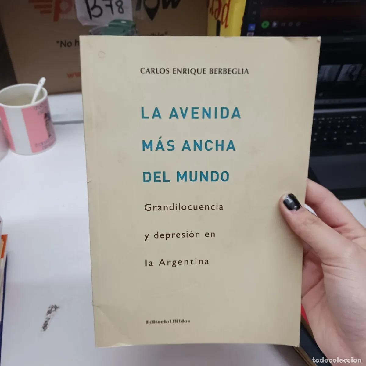 books: La avenida mas ancha del mundo - Carlos Enrique Berbeglia