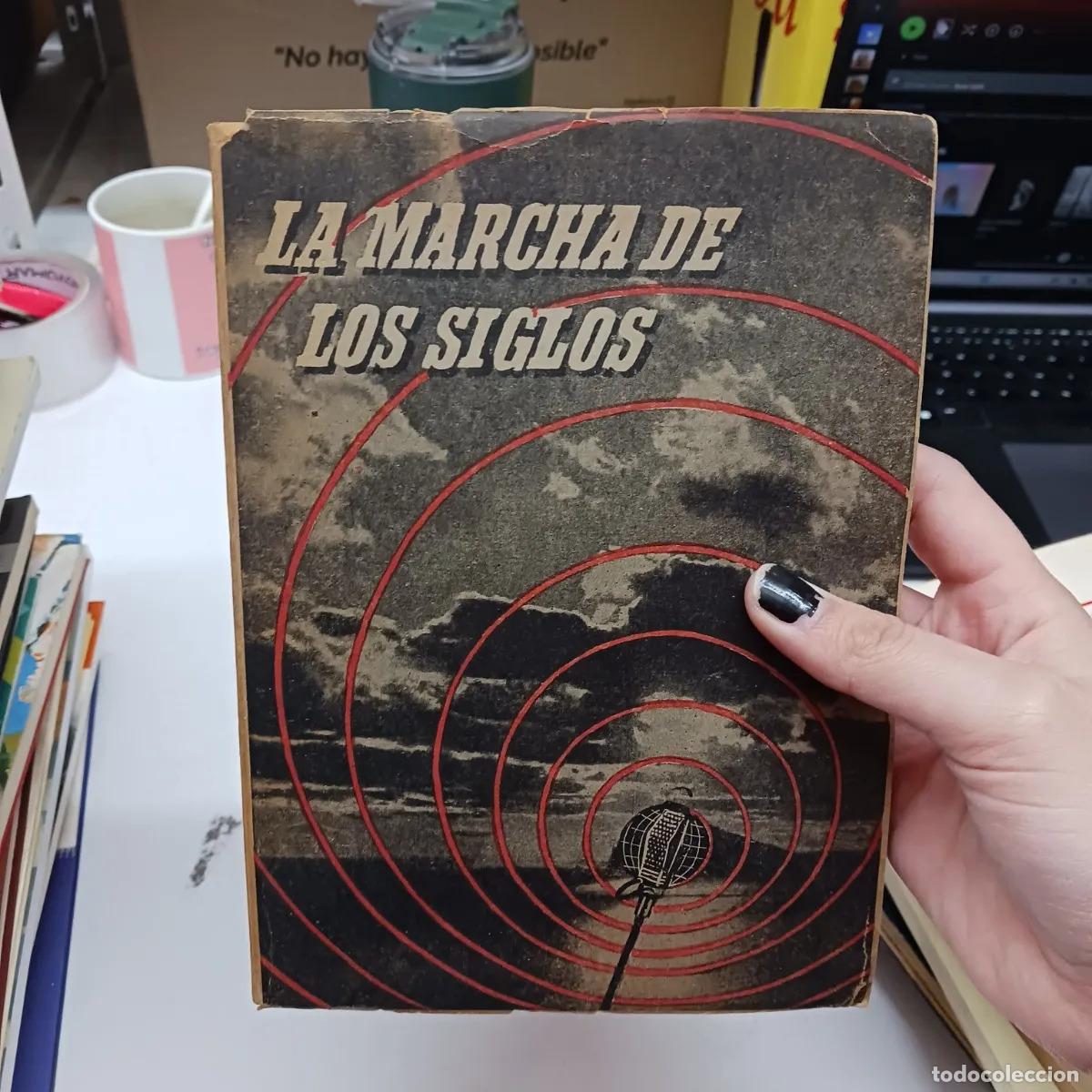 Livres: La marcha de los siglos (det.) - Carlos Arturo Orfeo
