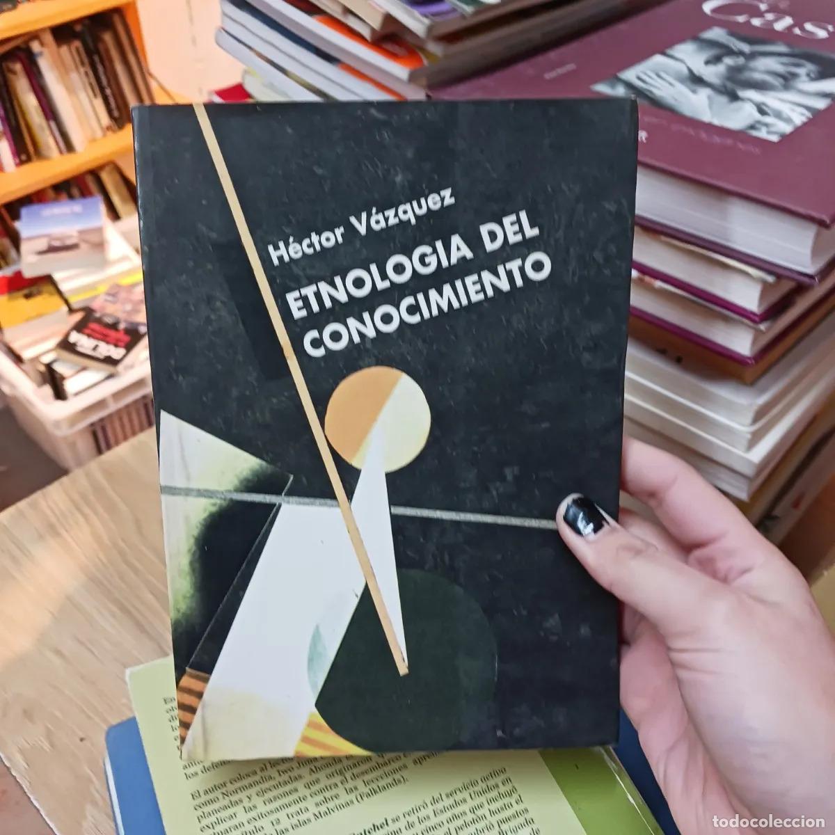 Livres: Etnologia del conocimiento - Hector Vazquez