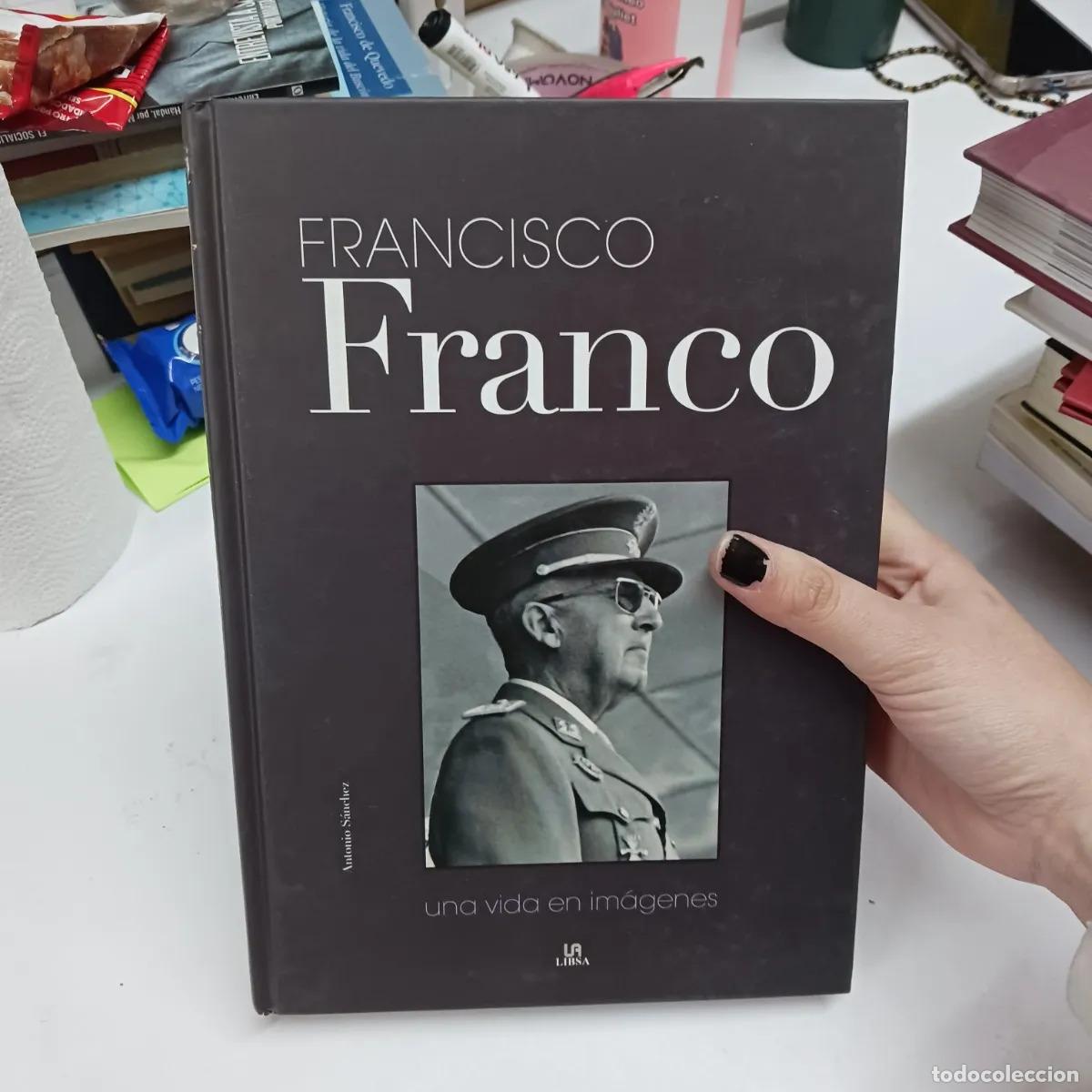 Libros: Francisco Franco: una vida en imagenes - VVAA - Foto 1