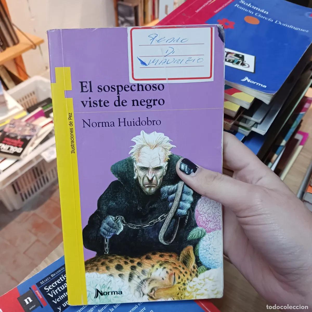 B&uuml;cher: El sospechoso viste de negro (det.) - Norma Huidobro