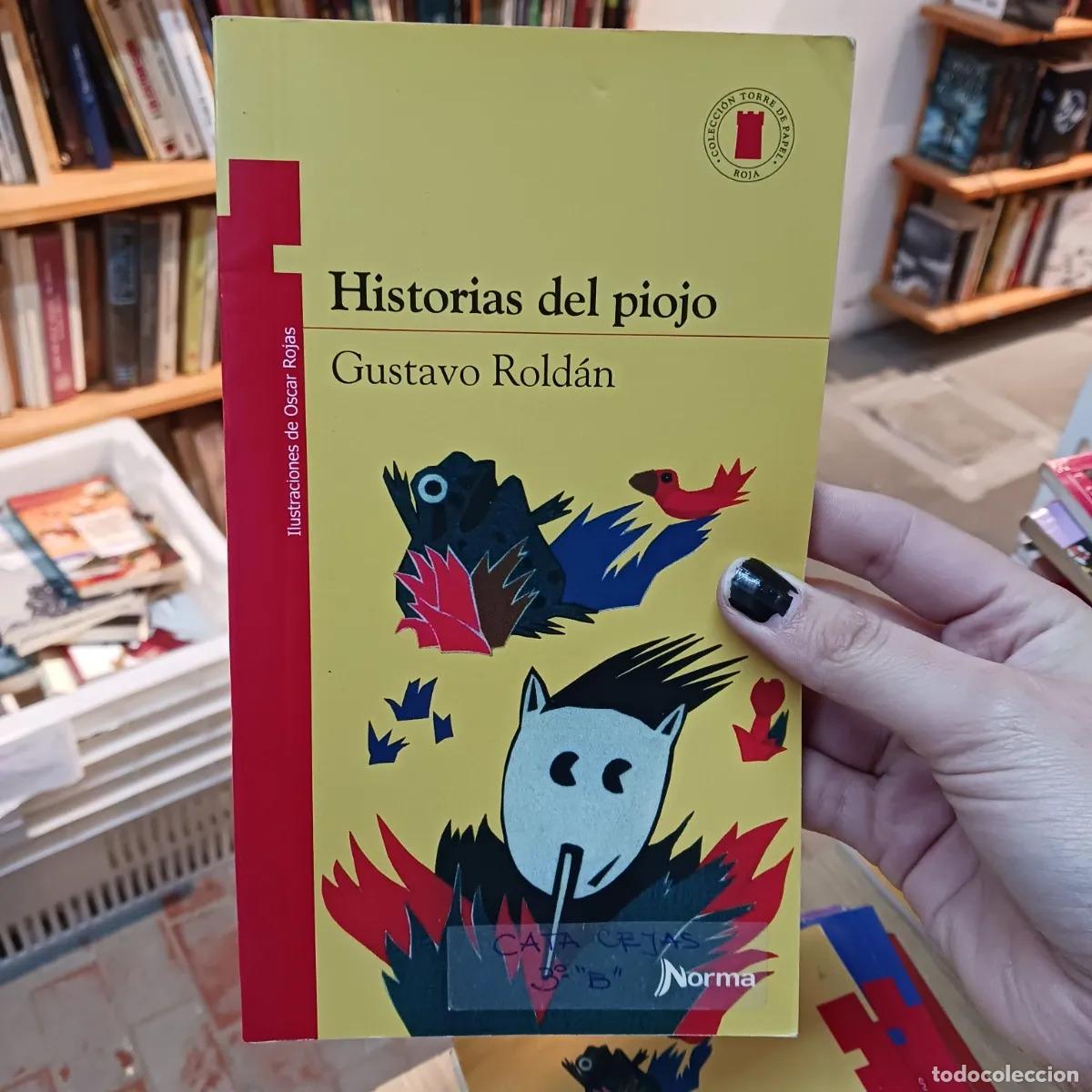 Livres: Historias del piojo (det.) - Gustavo Roldan