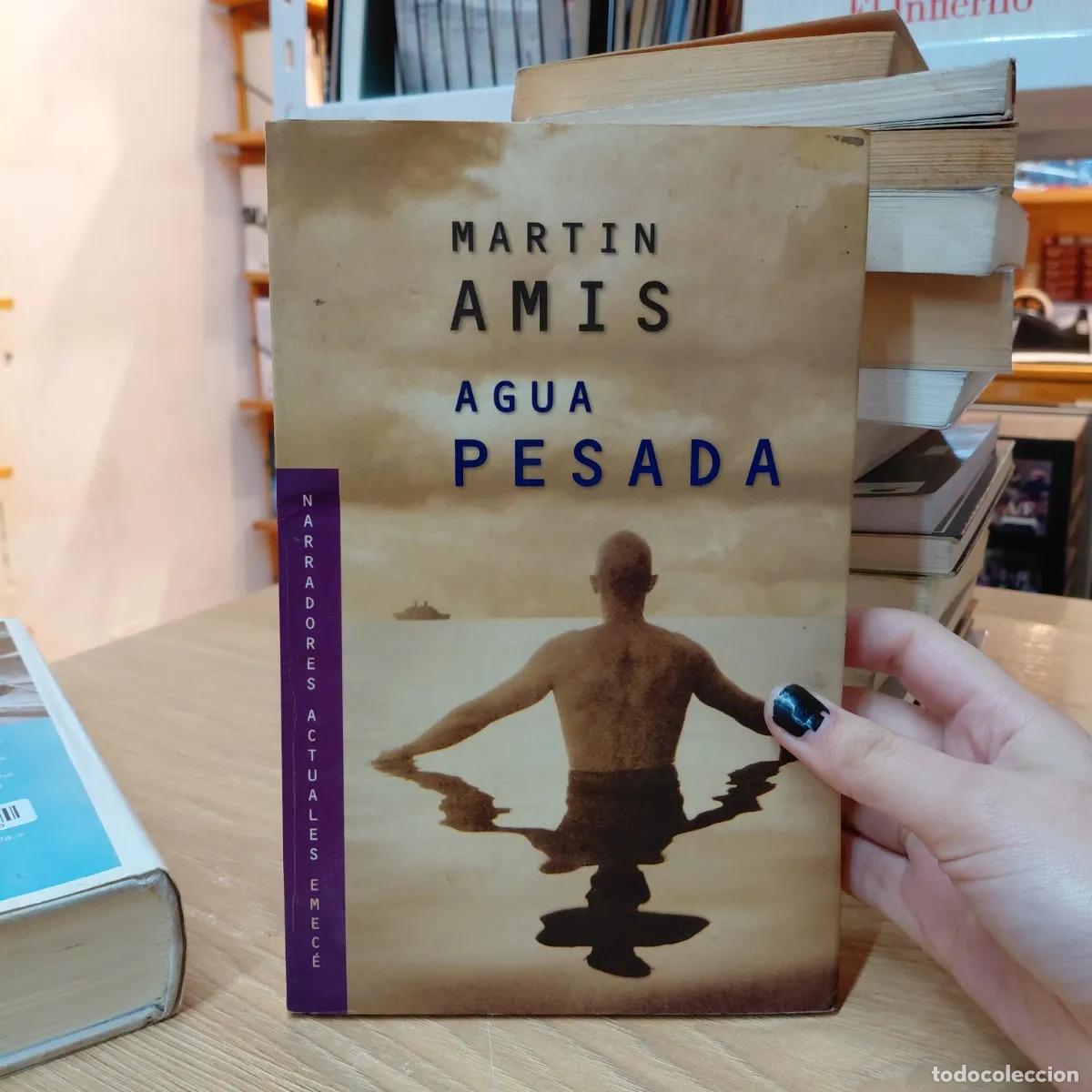 Livres: Agua pesada (det.) - Martin Amis