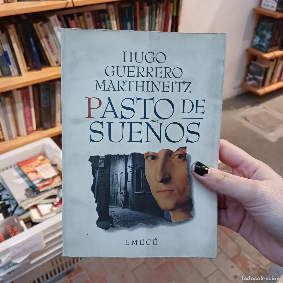 Livres: Pasto de sue&ntilde;os (det.) - Hugo Gutierrez Marthineitz