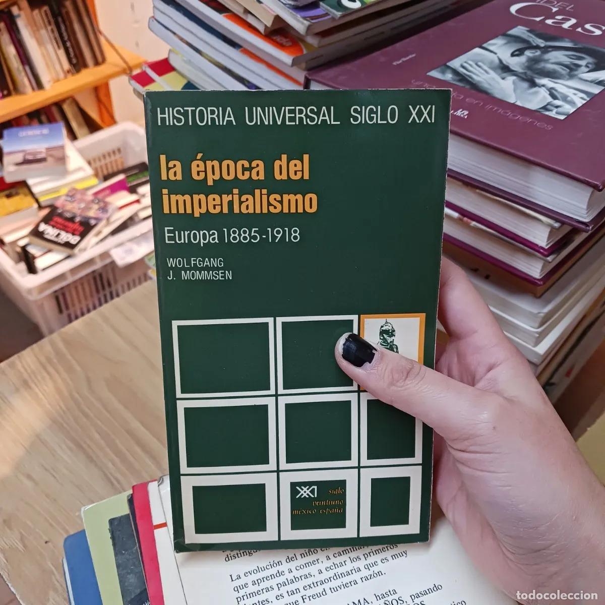 Livres: La epoca del imperialismo (det.) - Wolfgang J. Mommsen