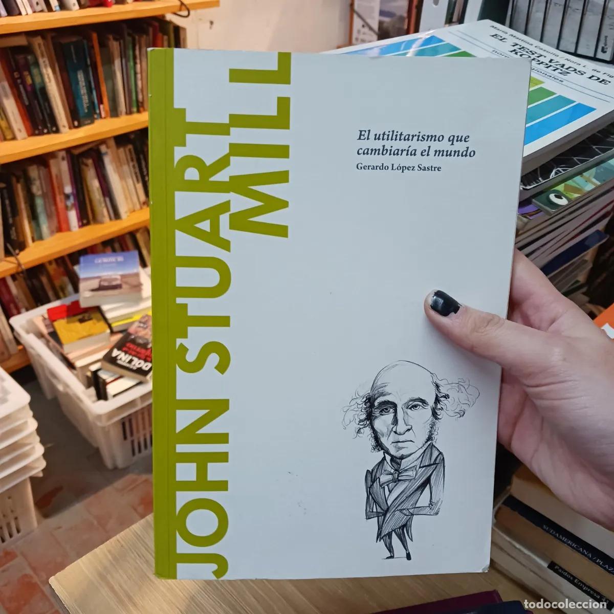 Libros: John Stuart Mill (det.) - Gerardo Lopez Sastre - Foto 1