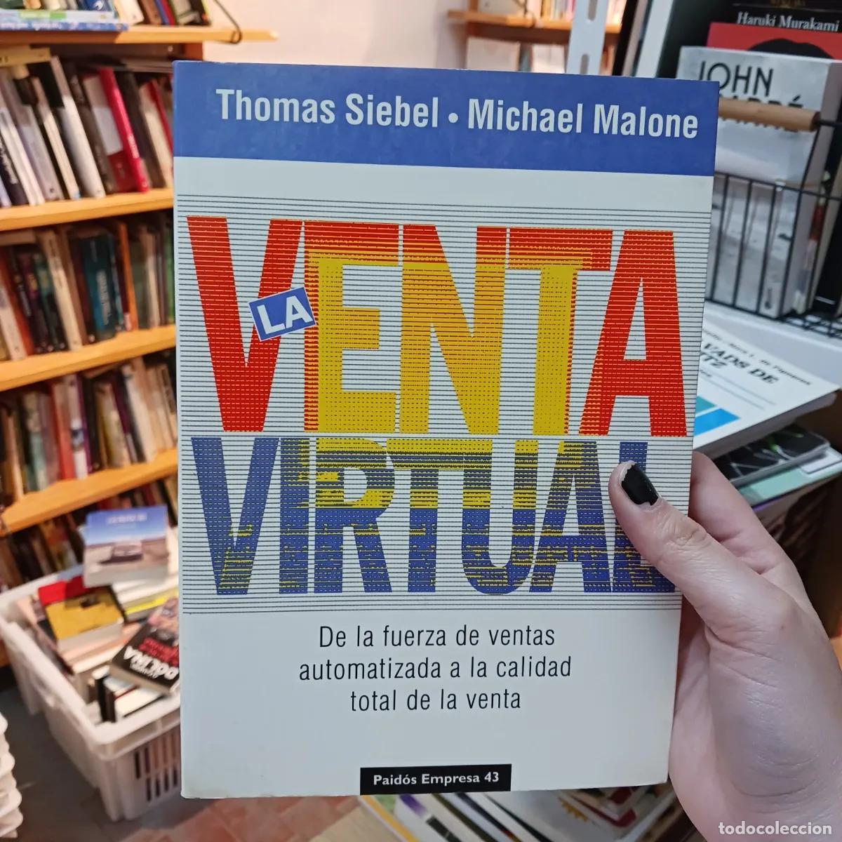 Libros: La venta virtual - Thomas Siebel, Michael Malone