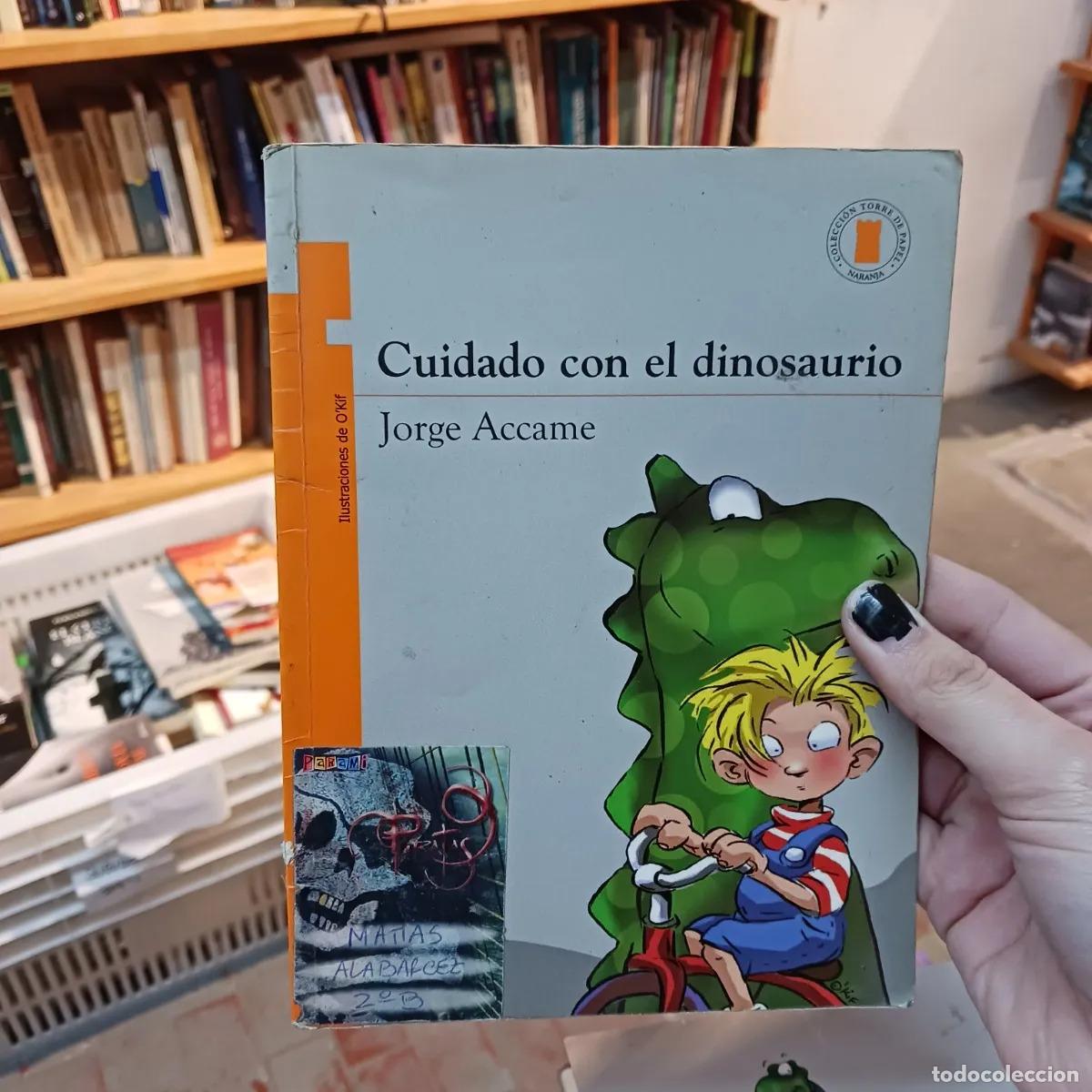 Libros: Cuidado con el dinosaurio (det.) - Jorge Accame - Foto 1