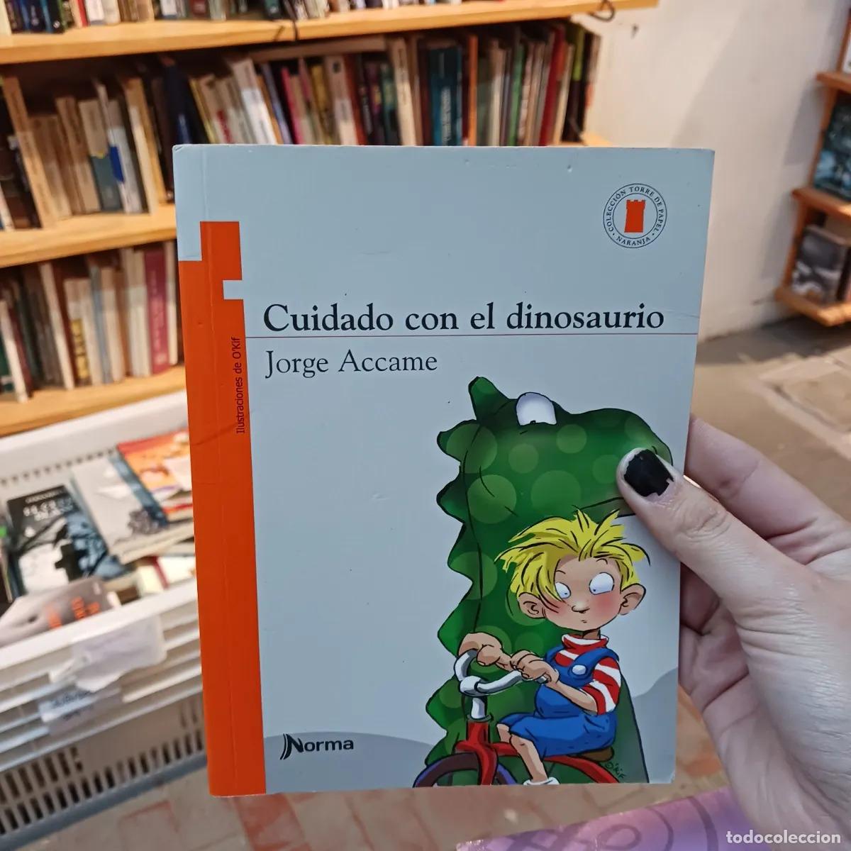 Libros: Cuidado con el dinosaurio - Jorge Accame - Foto 1