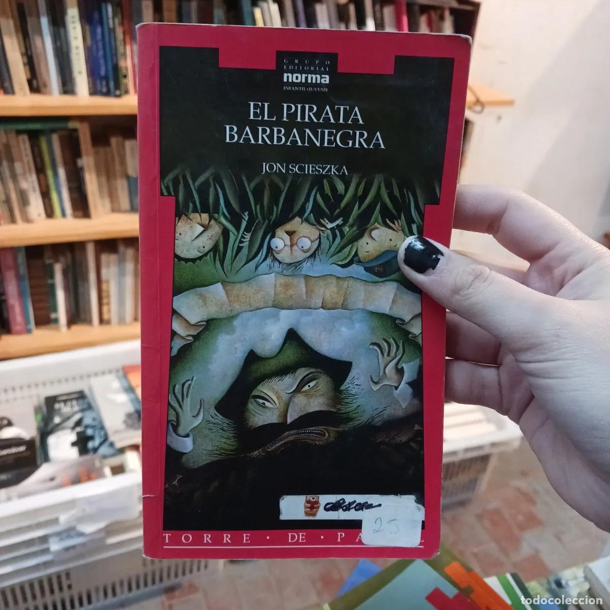 Libri di seconda mano: El pirata barbanegra (det.) - Jon Scieszka
