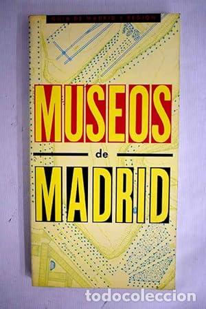 Libros: Museos de Madrid. Guia de Madrid y Region