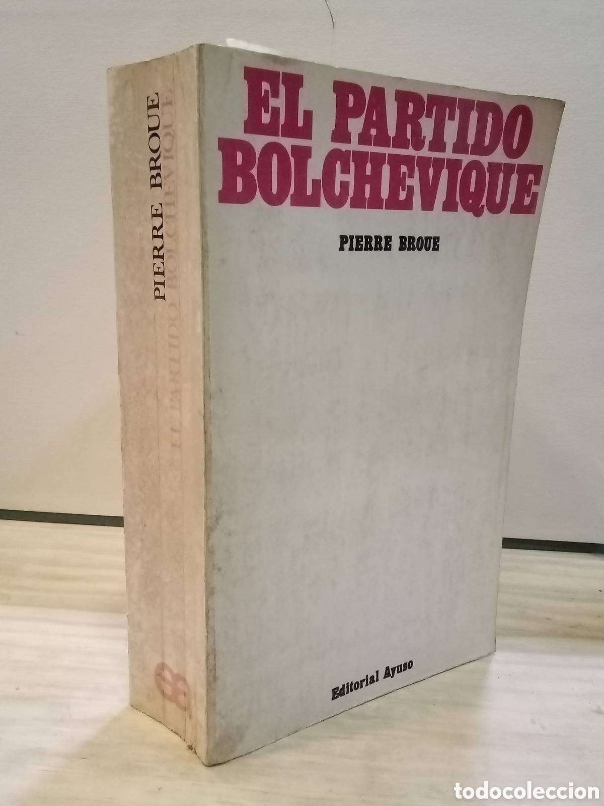 Libros: El partido bolchevique - Pierre Broue - Foto 1