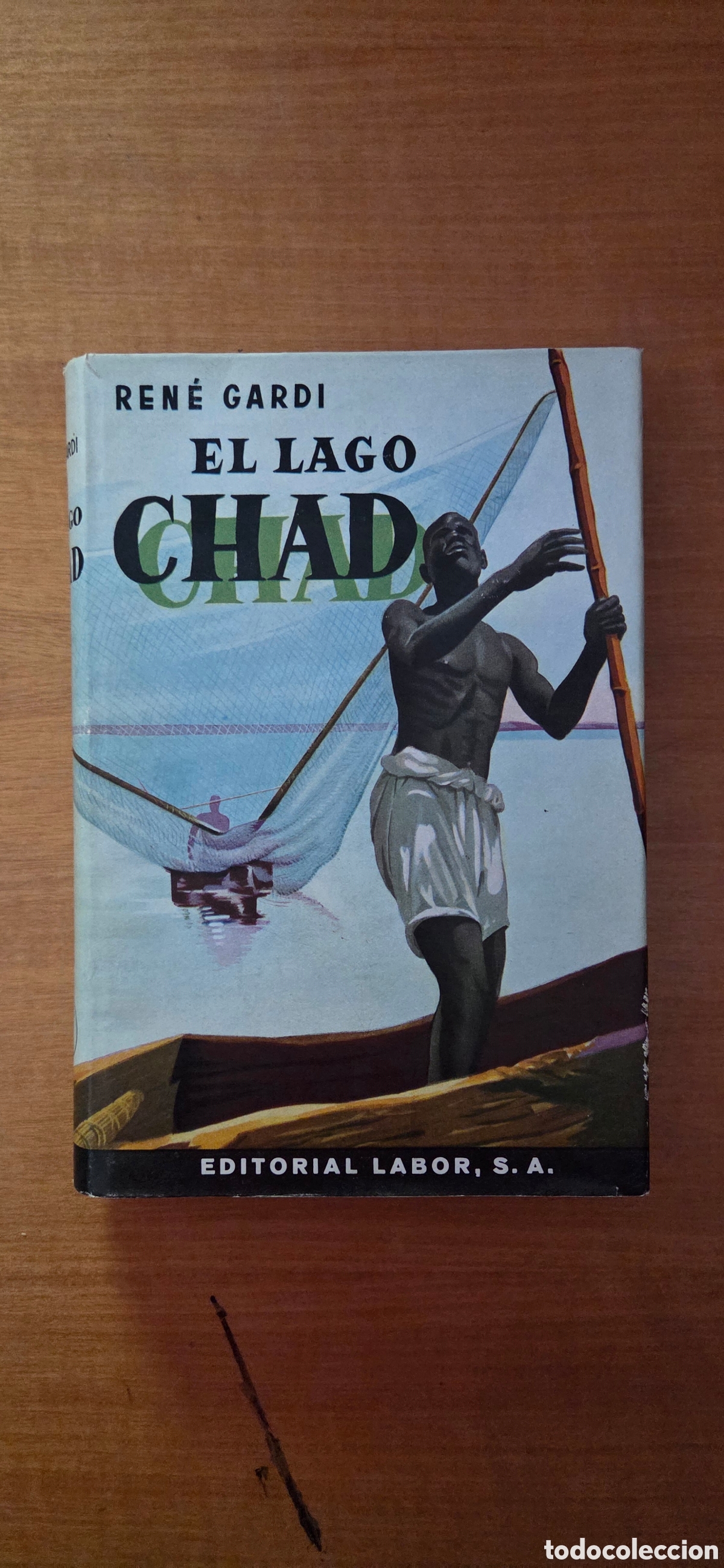 B&uuml;cher: El lago Chad - Ren&eacute; Gard&iacute;