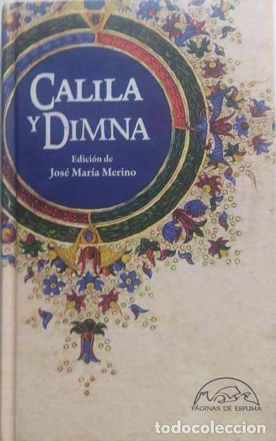 Libros: CALILA Y DIMNA - ANONIMO. JOSE MARIA MERINO (ED.)