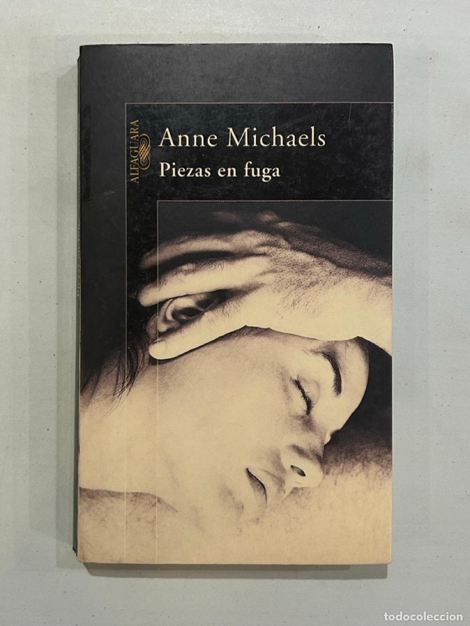 Libros: Anne Michaels - Piezas en fuga - Foto 1