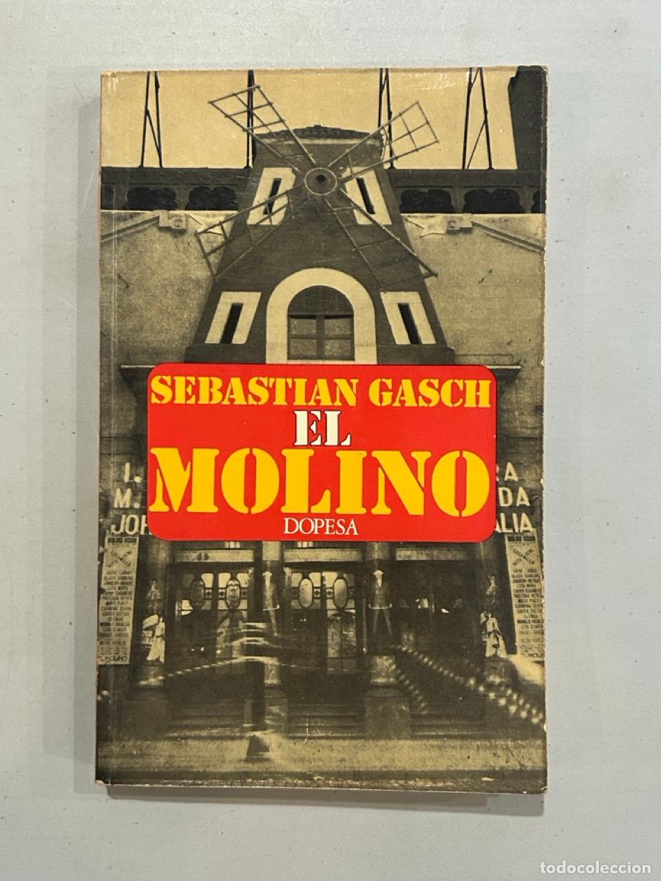 Libros: Sebastian Gasch - El molino - Foto 1