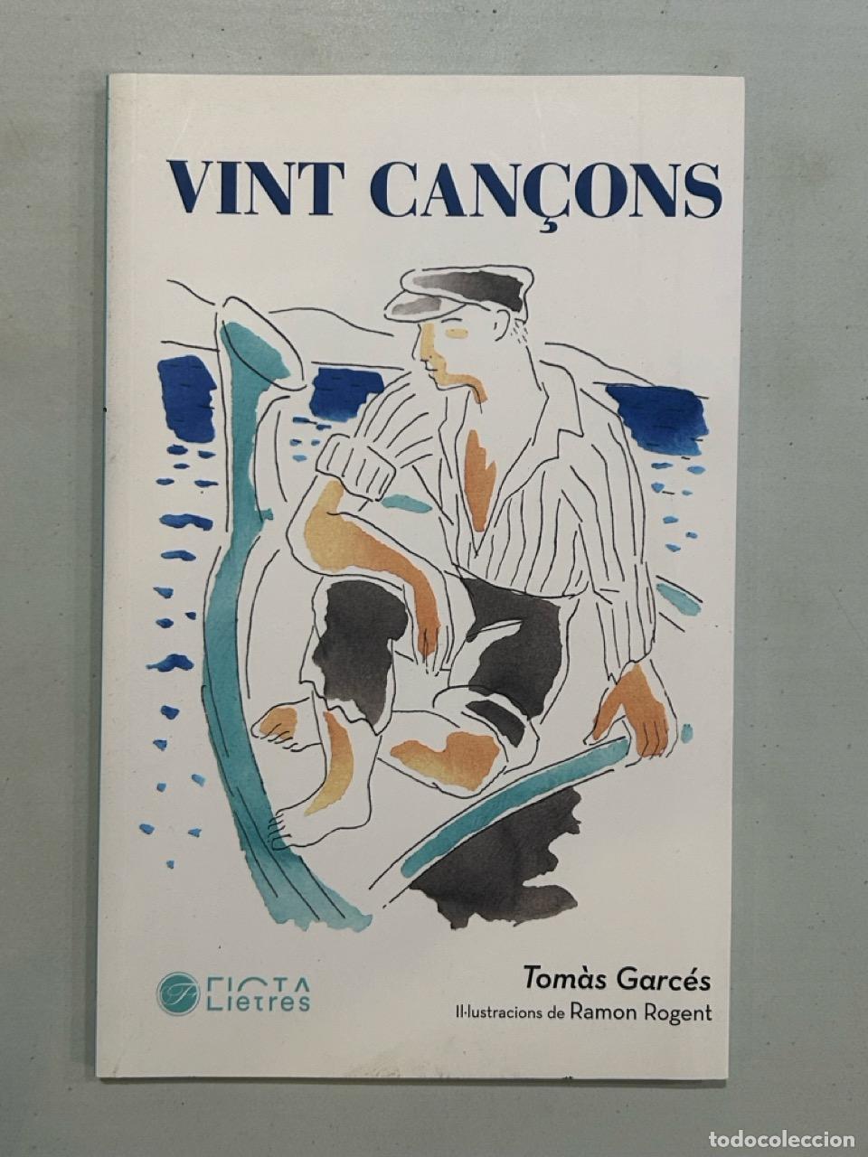 Libros: Tom&agrave;s Garc&eacute;s - Vint can&ccedil;ons - Foto 1