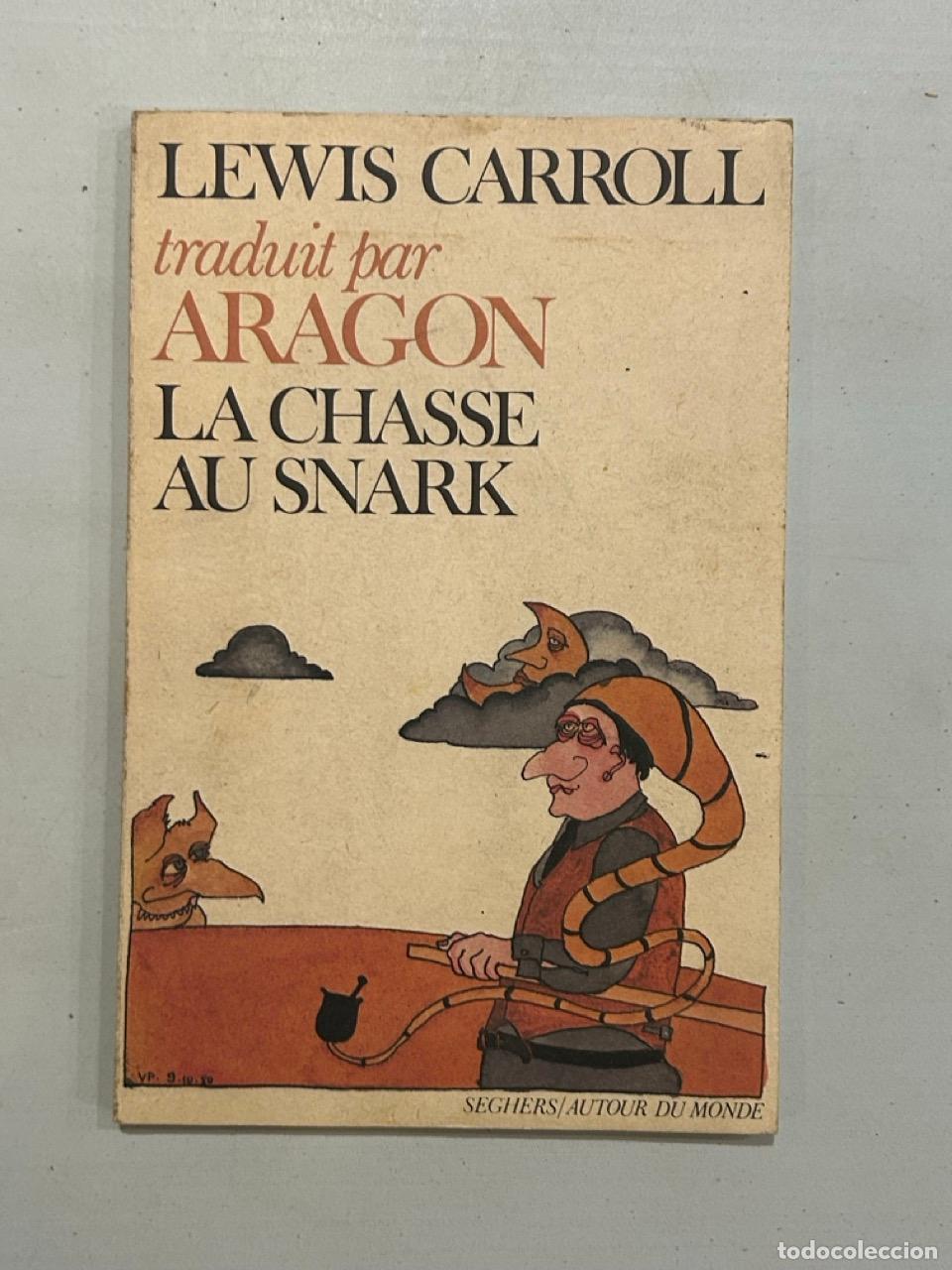 Libros: Lewis Carroll - La chasse au Snark - Foto 1