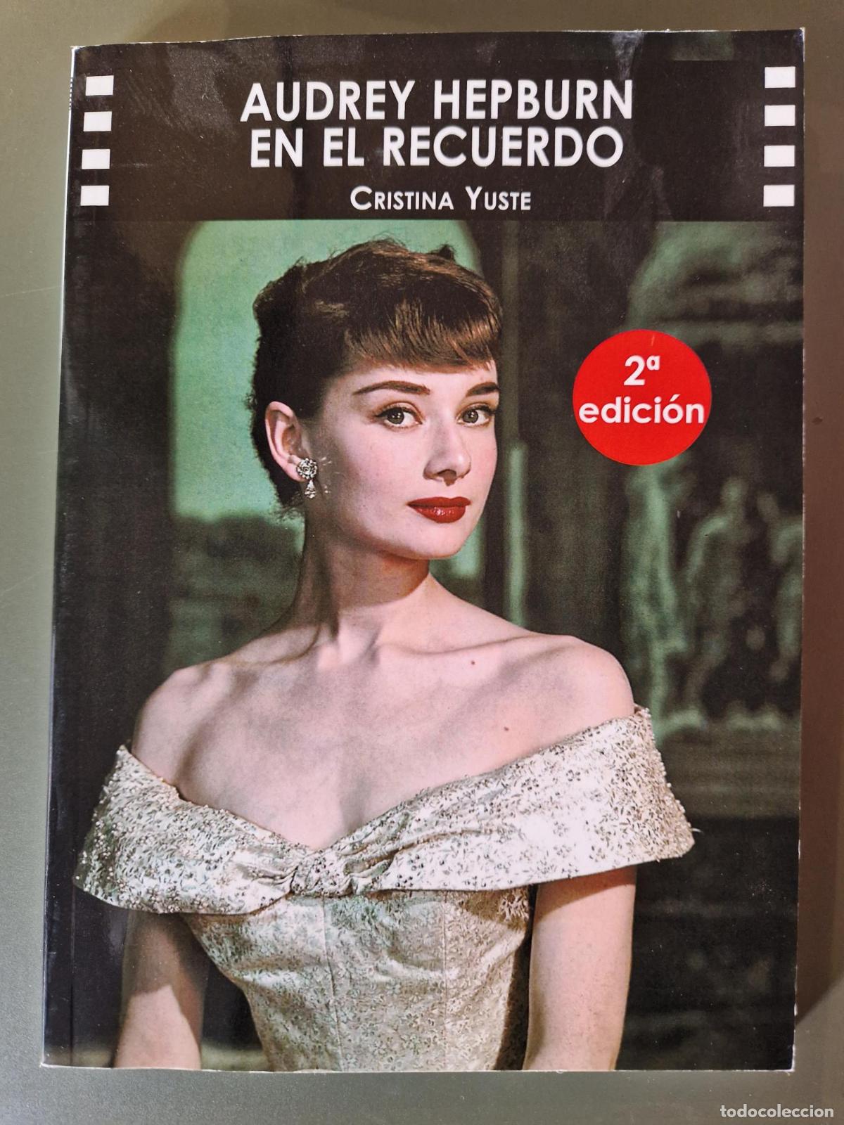 Libros: Audrey Hepburn en el recuerdo - Cristina Yuste