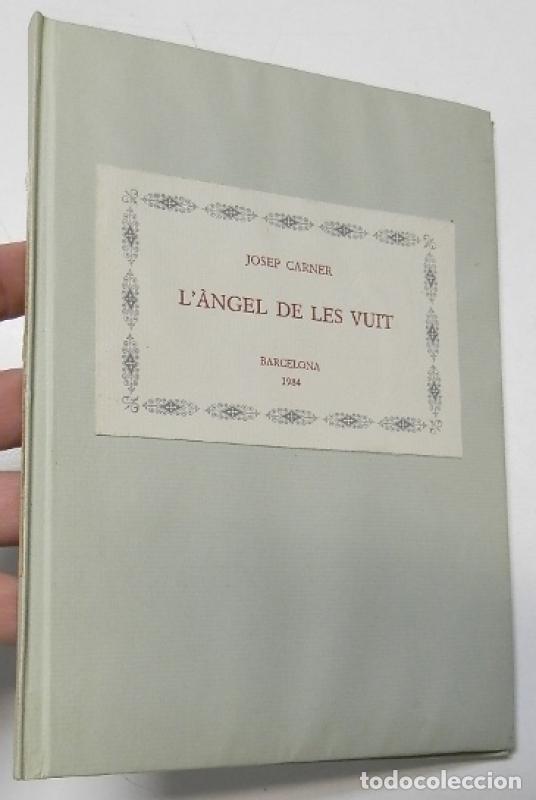 Libros: L'&agrave;ngel de les vuit - Carner, Josep