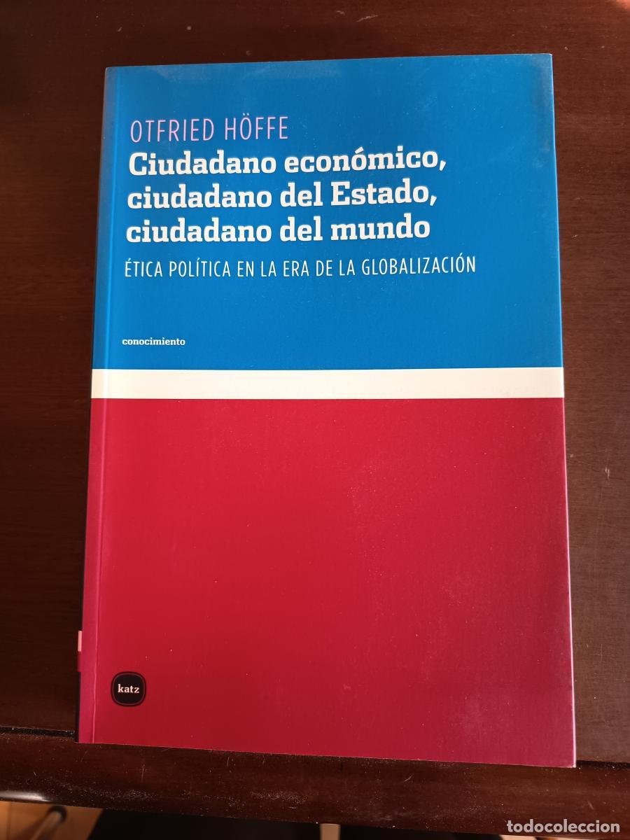books: CIUDADANO ECONOMICO, CIUDADANO DEL ESTADO, CIUDADANO DEL MUNDO - HOFFE,OTFRIED
