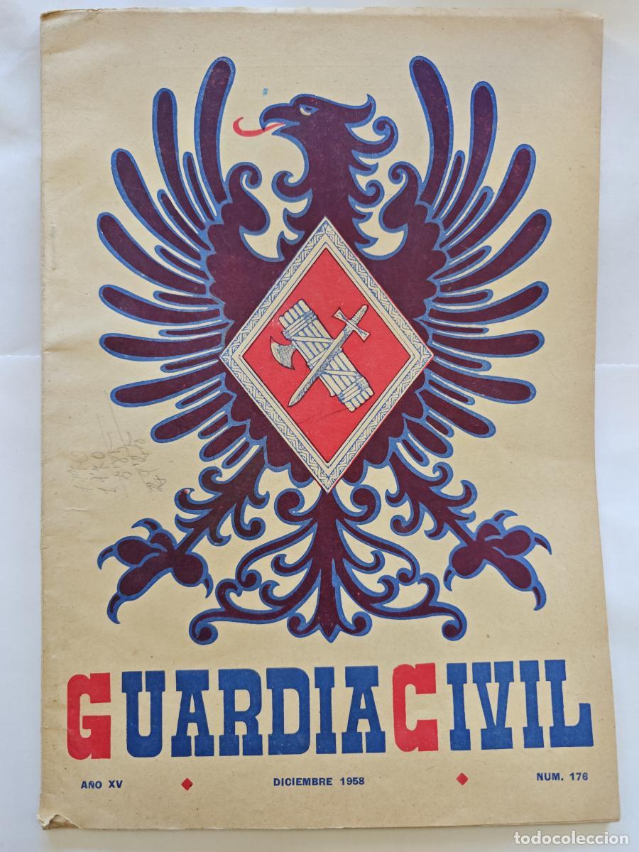 Libros: GUARDIA CIVIL. REVISTA OFICIAL DEL CUERPO - DICIEMBRE 1958 NUM. 176 - TDKC106 -