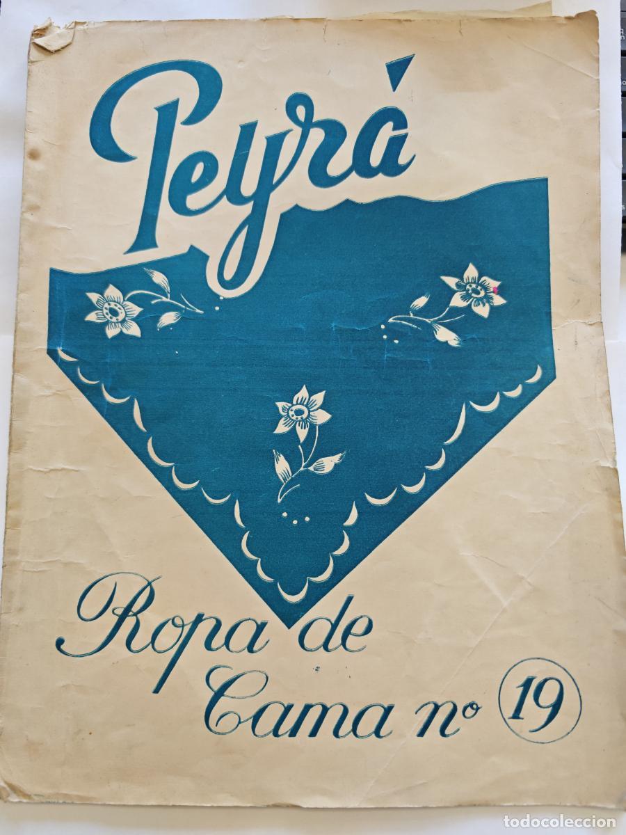 Libros: ALBUM BORDADOS PEYR&Aacute; N&ordm; 19 - ROPA DE CAMA - - TDKC106