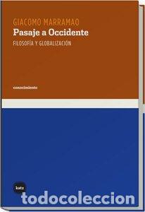 Libros: PASAJE A OCCIDENTE. Filosof&iacute;a y Globalizaci&oacute;n - Giacomo Marramao