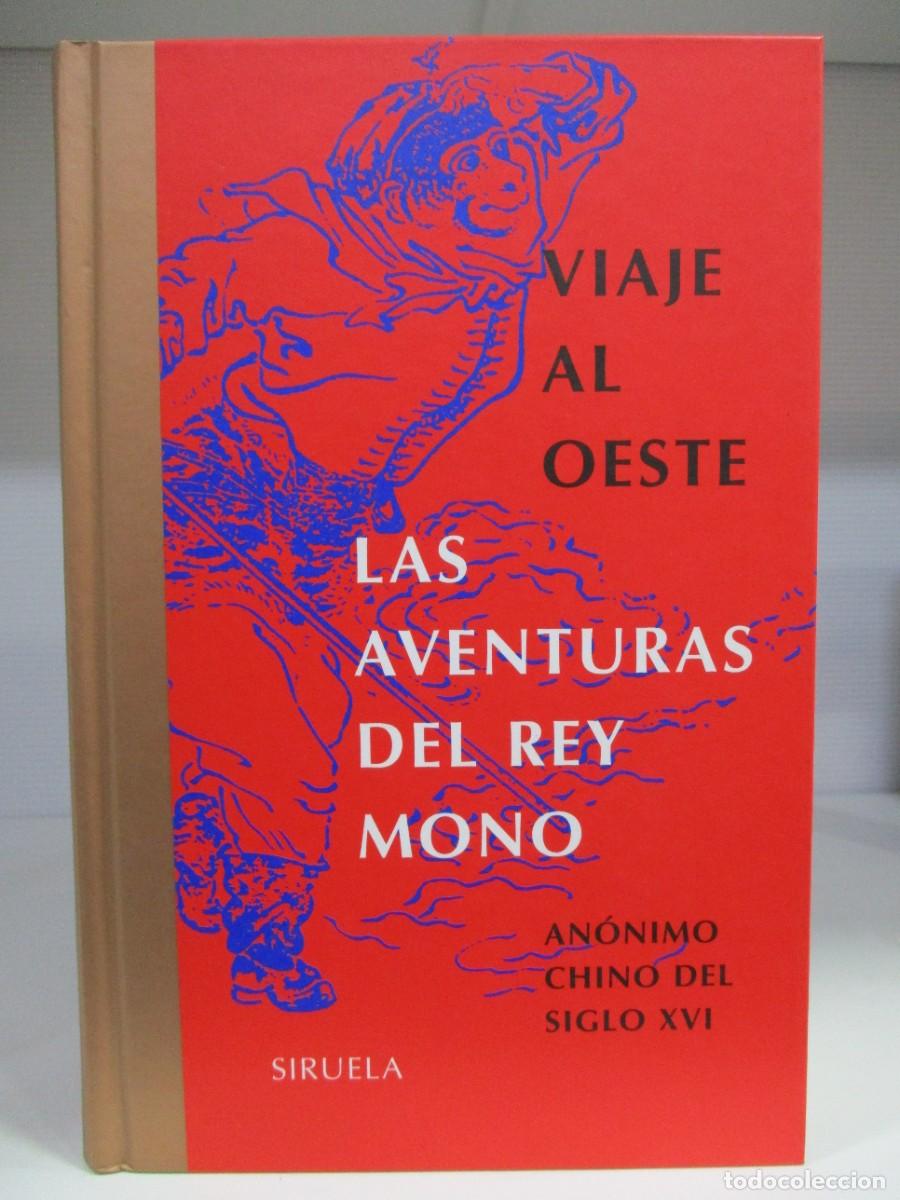 Livros em segunda m&atilde;o: VIAJE AL OESTE. LAS AVENTURAS DEL REY MONO. AN&Oacute;NIMO CHINO DEL SIGLO XVI. SIRUELA