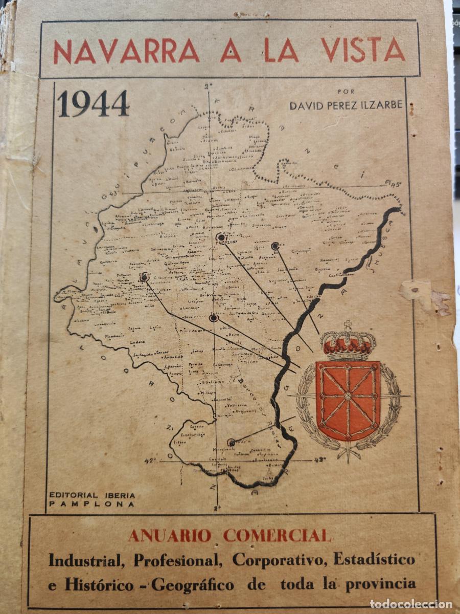 Libros: NAVARRA A LA VISTA - ANUARIO COMERCIAL - 1944 - -TDK656