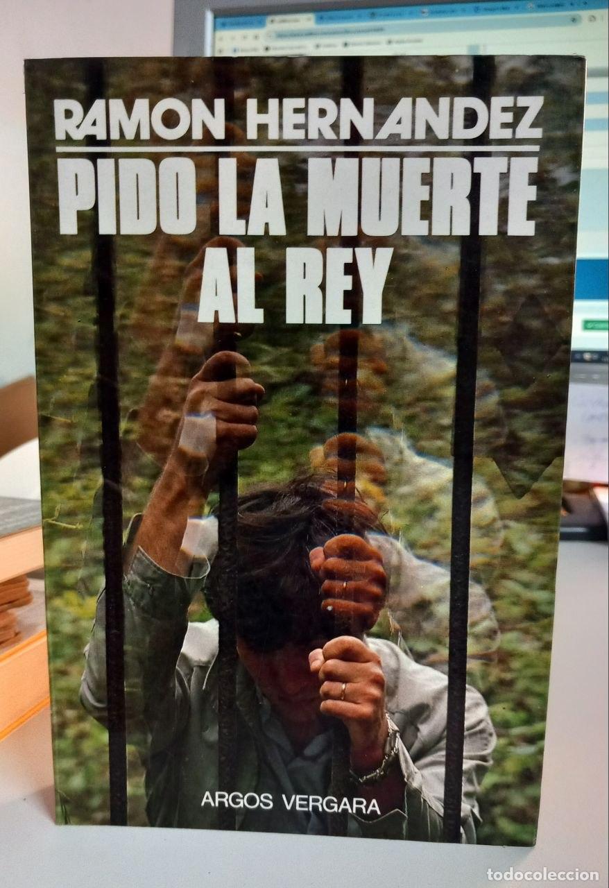 Libros: Pido la muerte al rey - HERN&Aacute;NDEZ, Ram&oacute;n - Foto 1