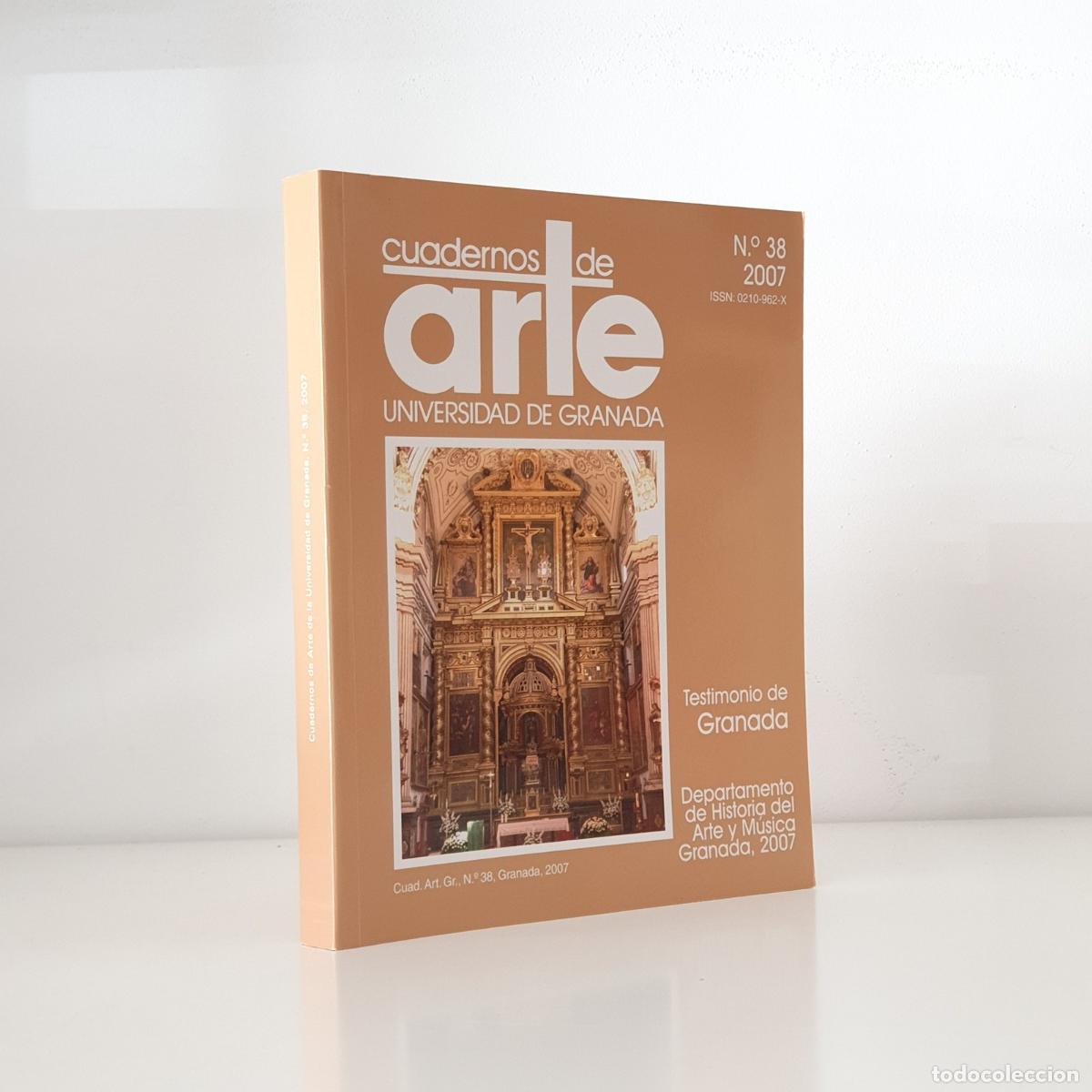 Livros em segunda m&atilde;o: VV. AA. - Cuadernos de Arte. Universidad de Granada. N&deg;38. 2007. Testimonio de Granada.