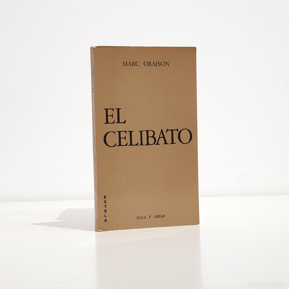 Libros: ORAISON, Marc - El celibato - Foto 1