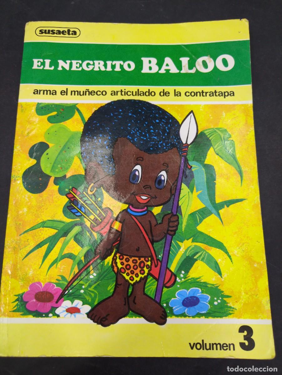 Libros: el negrito baloo arma el mu&ntilde;eco articulado de la contratapa volumen 3 Sustaeta