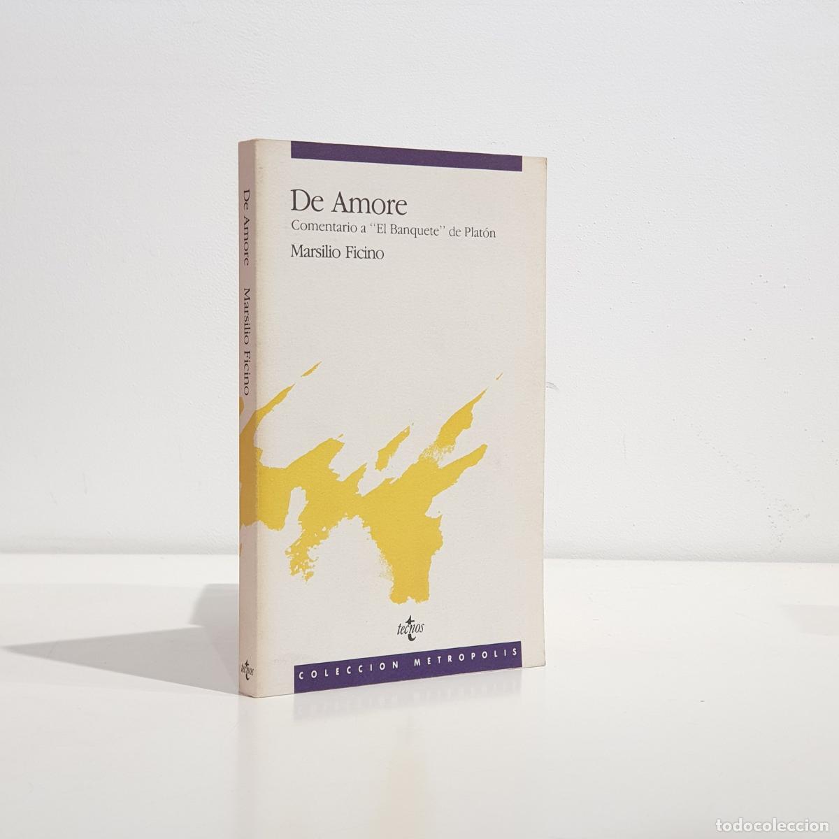 B&uuml;cher: Marsilio Ficino - De amore. Comentario a el Banquete de Plat&oacute;n