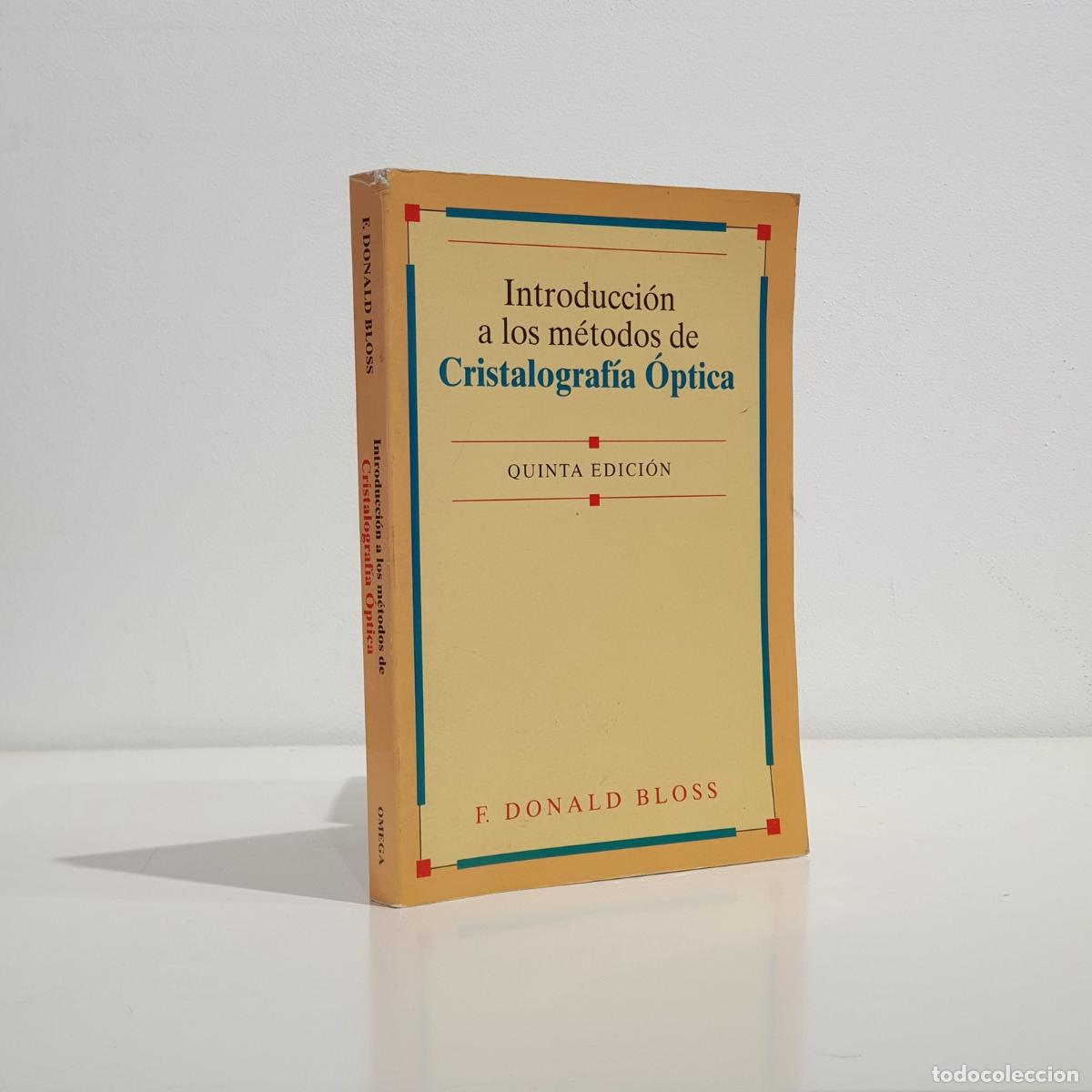 Libros: F. DONALD BLOSS - INTROD.METODOS CRISTALOGRAFIA OPTICA